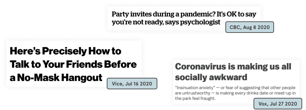 Recent news headlines from CBC< Vice, and Vox referring to pandemic-era social awkwardness